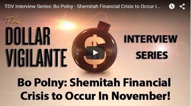Bo Polny The Dollar Vigilante Shemitah