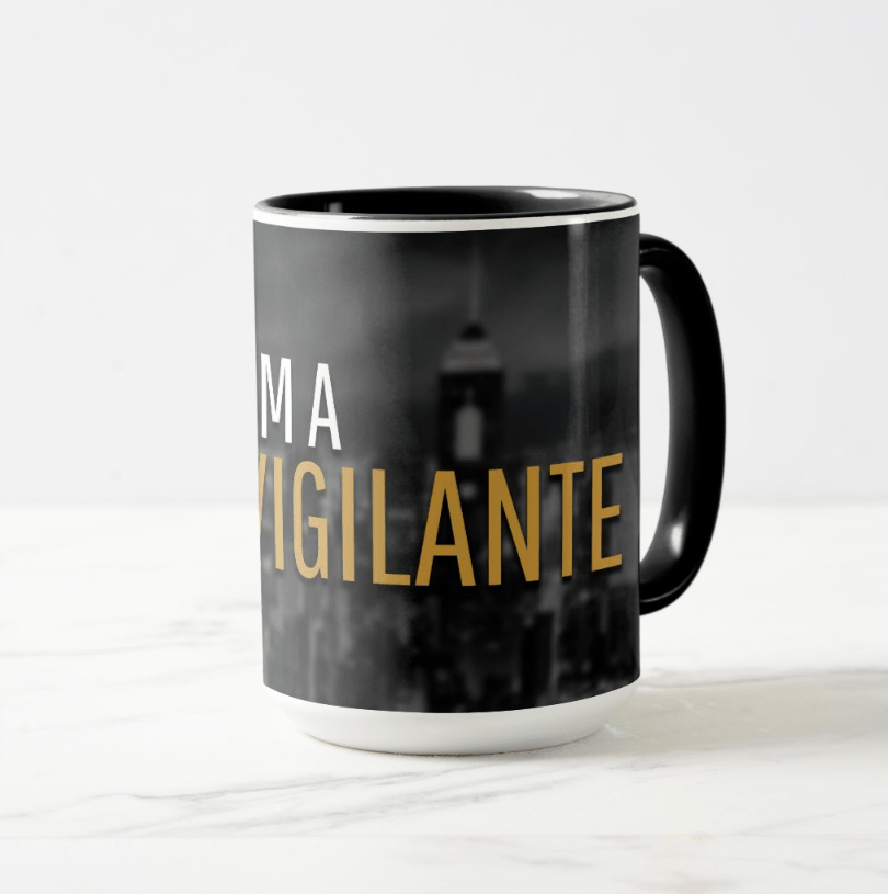 I'm a Vigilante Coffee Mug - Image 5